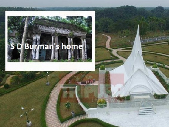 Tripura's Park dedicated for Sheikh Mujibur Rahman, but Tripura's legend S D Burman's home at Bangladesh is now a poultry farm